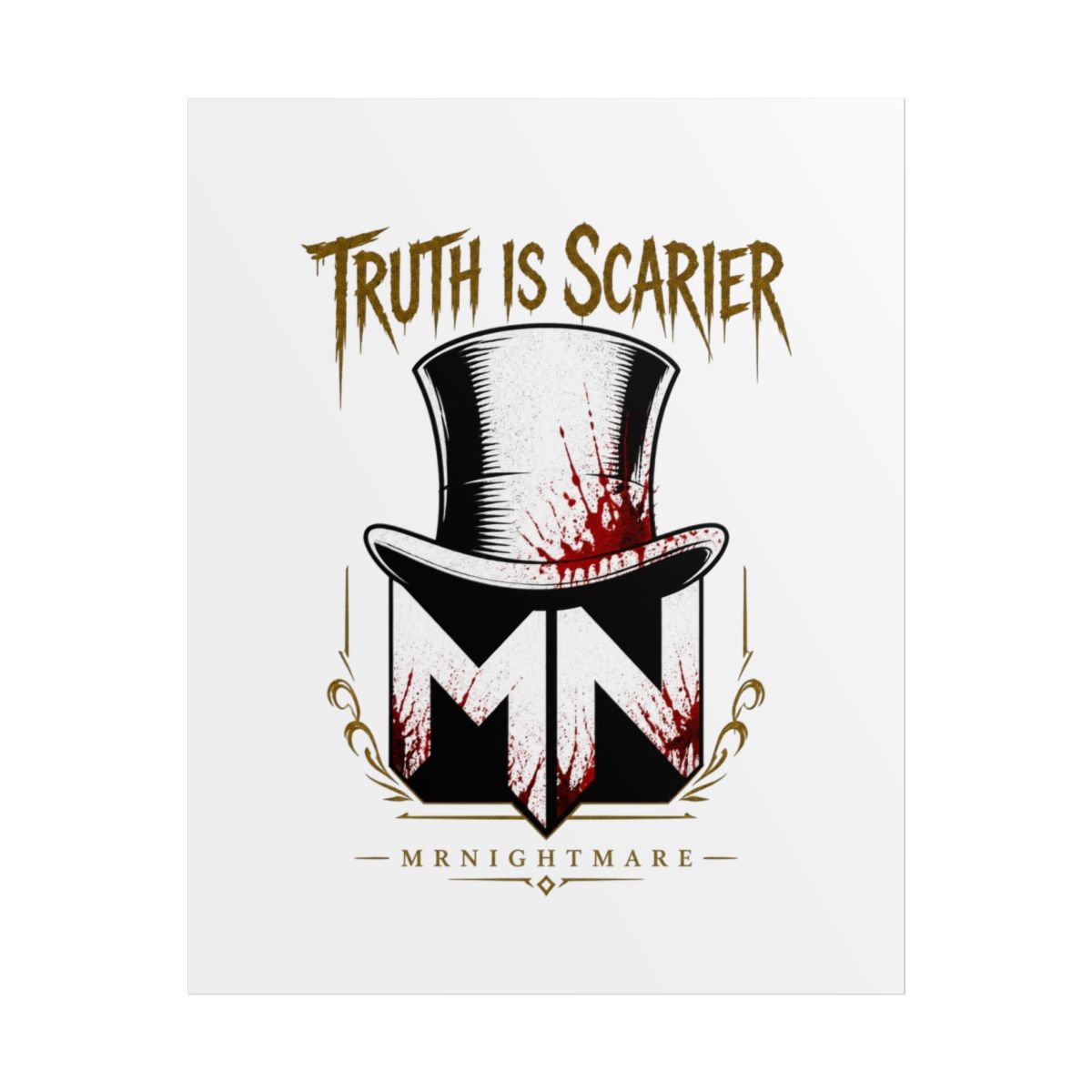 MrNightmare "Truth is Scarier" Poster